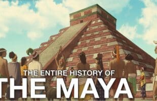 The Entire History of the Maya
