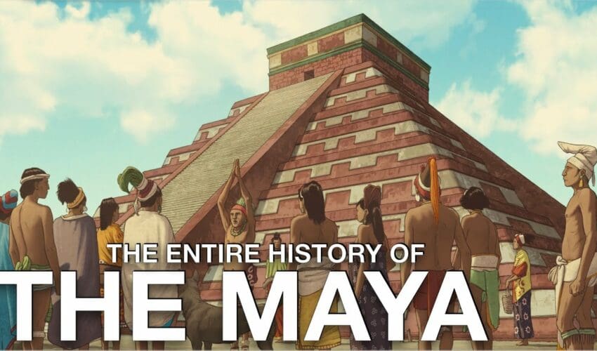 The Entire History of the Maya